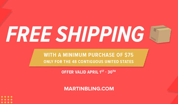 Free shipping with minimum purchase of $75. Valid April 1 through April 30 at martinbling.com.